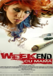 Weekend cu mama