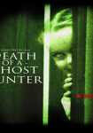 Death of a Ghost Hunter