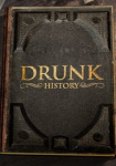 Drunk History